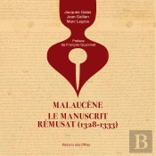Malaucène, Le Manuscrit Rémusat (1328-1333)