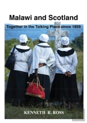 Malawi And Scotland Together In The Talking Place Since 1859