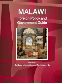 Bertrand.pt - Malawi Foreign Policy And Government Guide Volume 1 Strategic Information And Developments