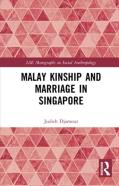 Malay Kinship And Marriage In Singapore
