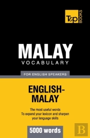 Malay Vocabulary For English Speakers - 5000 Words