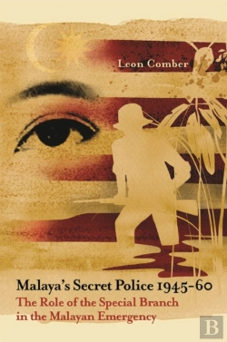 Bertrand.pt - Malaya'S Secret Police 1945-60