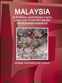 Bertrand.pt - Malaysia Electrical, Electronic Parts, Components Export-Import & Business Handbook - Strategic Information And Contacts