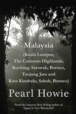 Bertrand.pt - Malaysia (Kuala Lumpur, The Cameron Highlands, Kuching, Sarawak, Borneo, Tanjung Jara And Kota Kinabalu, Sabah, Borneo)
