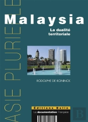 Malaysia ; La Dualité Territoriale