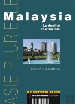 Bertrand.pt - Malaysia ; La Dualité Territoriale