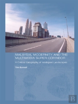Bertrand.pt - Malaysia, Modernity And The Multimedia Super Corridor