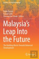 Malaysiaâ€™S Leap Into The Future