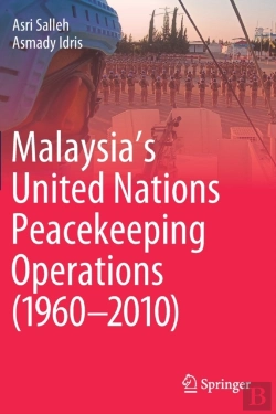 Bertrand.pt - Malaysiaâ€™S United Nations Peacekeeping Operations (1960â€“2010)