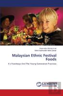 Malaysian Ethnic Festival Foods