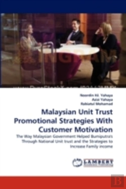 Bertrand.pt - Malaysian Unit Trust Promotional Strategies With Customer Motivation