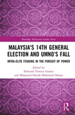 Bertrand.pt - Malaysia'S 14th General Election And Umnoâ€™S Fall