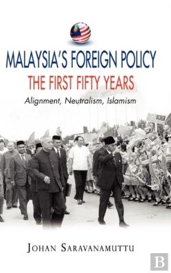 Bertrand.pt - Malaysia'S Foreign Policy: The First Fifty Years