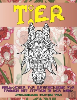 Bertrand.pt - Malbucher Fur Erwachsene Fur Frauen Mit Stiften In Der Hand - Stressabbau Designs Tier - Tier