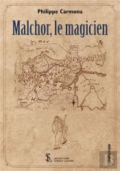 Malchor, Le Magicien