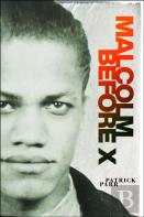 Malcolm Before X