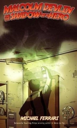 Bertrand.pt - Malcolm Devlin And The Shadow Of A Hero