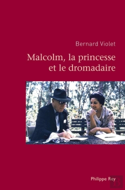 Bertrand.pt - Malcolm, La Princesse Et Le Dromadaire