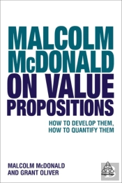 Malcolm Mcdonald On Value Propositions