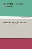 Malcolm Sage, Detective