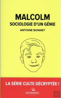 Bertrand.pt - Malcolm : Sociologie D'Un Génie