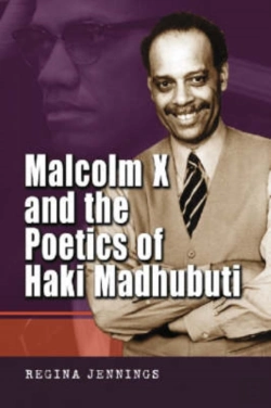 Bertrand.pt - Malcolm X And The Poetics Of Haki Madhubuti