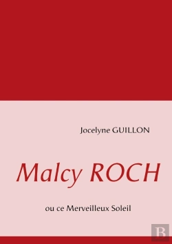 Bertrand.pt - Malcy Roch Ou Ce Merveilleux Soleil