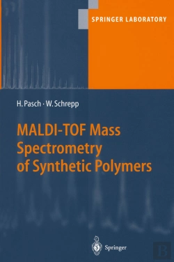 Bertrand.pt - Maldi-Tof Mass Spectrometry Of Synthetic Polymers
