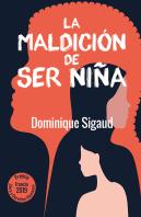 Maldicion De Ser Niña, La