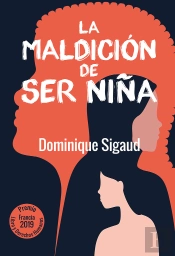 Maldicion De Ser Niña, La