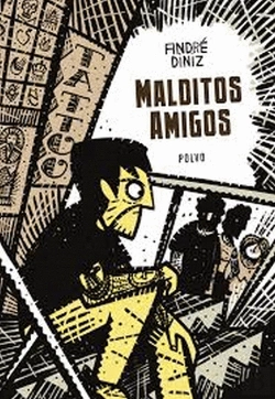 Bertrand.pt - Malditos Amigos