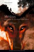 Malditos - Histórias de Homens e de Lobos  