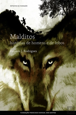 Bertrand.pt - Malditos, Histórias De Homens E De Lobos