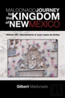 Maldonado Journey To The Kingdom Of New Mexico