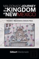 Maldonado Journey To The Kingdom Of New Mexico