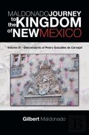 Maldonado Journey To The Kingdom Of New Mexico