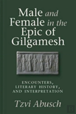 Bertrand.pt - Male And Female In The Epic Of Gilgamesh