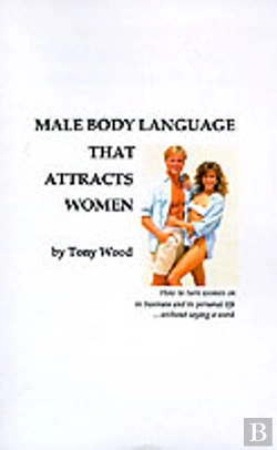 Bertrand.pt - Male Body Language That Attracts Women