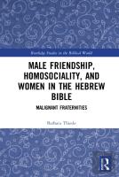 Male Friendship, Homosociality, And Women In The Hebrew Bible