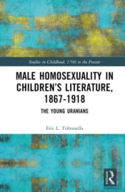 Male Homosexuality In Childrenâ€™S Literature, 1867â€“1918