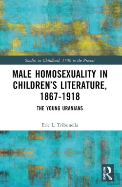Bertrand.pt - Male Homosexuality In Childrenâ€™S Literature, 1867â€“1918