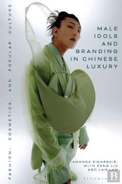 Bertrand.pt - Male Idols And Branding In Chinese Luxury