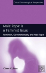 Male Rape Is A Feminist Issue