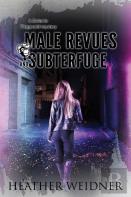 Male Revues And Subterfuge