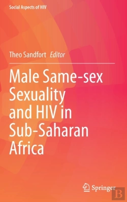 Bertrand.pt - Male Same-Sex Sexuality And Hiv In Sub-Saharan Africa