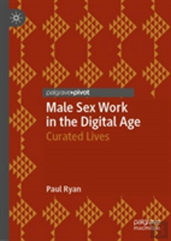 Bertrand.pt - Male Sex Work In The Digital Age