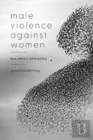 Male Violence Against Women