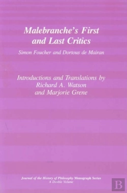 Bertrand.pt - Malebranche`S First And Last Critics Â€“ Simon Foucher And Dortius De Mairan