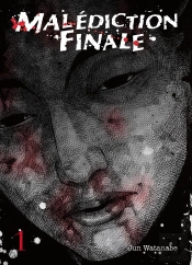 Malediction Finale - Tome 01