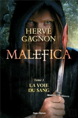 Bertrand.pt - Malefica T.3 ; La Voie Du Sang
